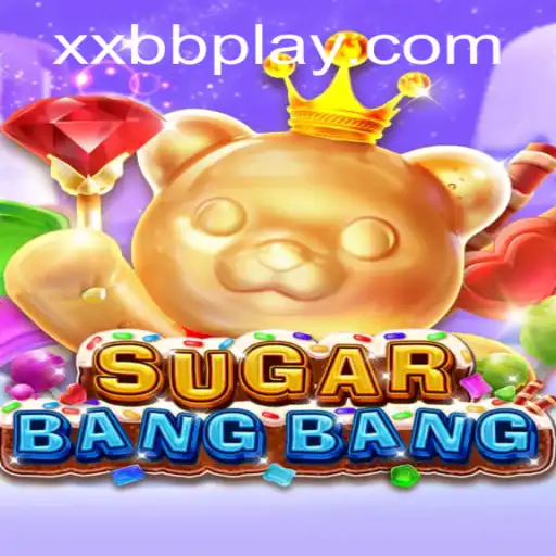 Exploring the Exciting World of SUGARBANGBANG: A Game Overview